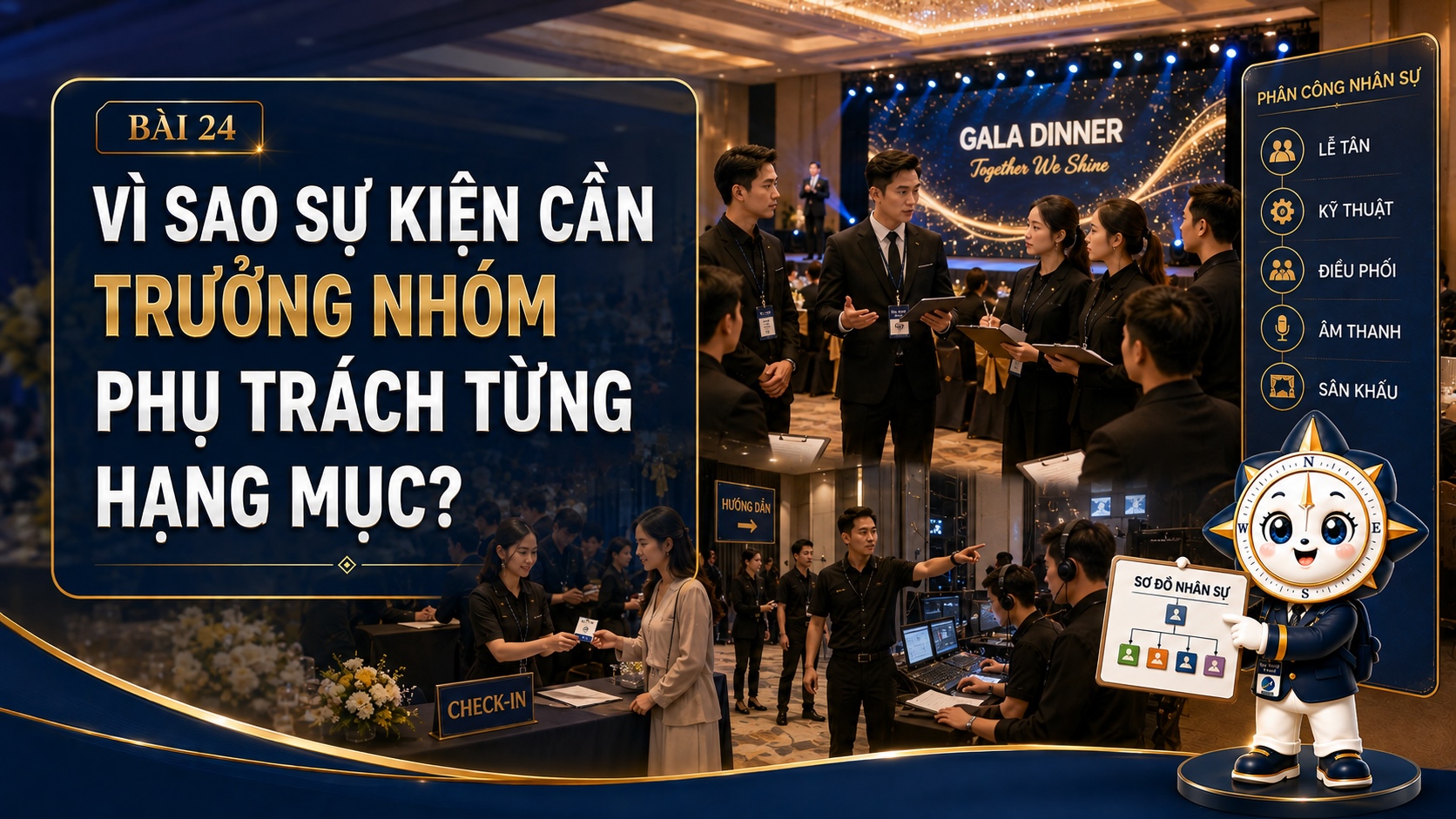 Vì sao sự kiện cần trưởng nhóm phụ trách từng hạng mục?