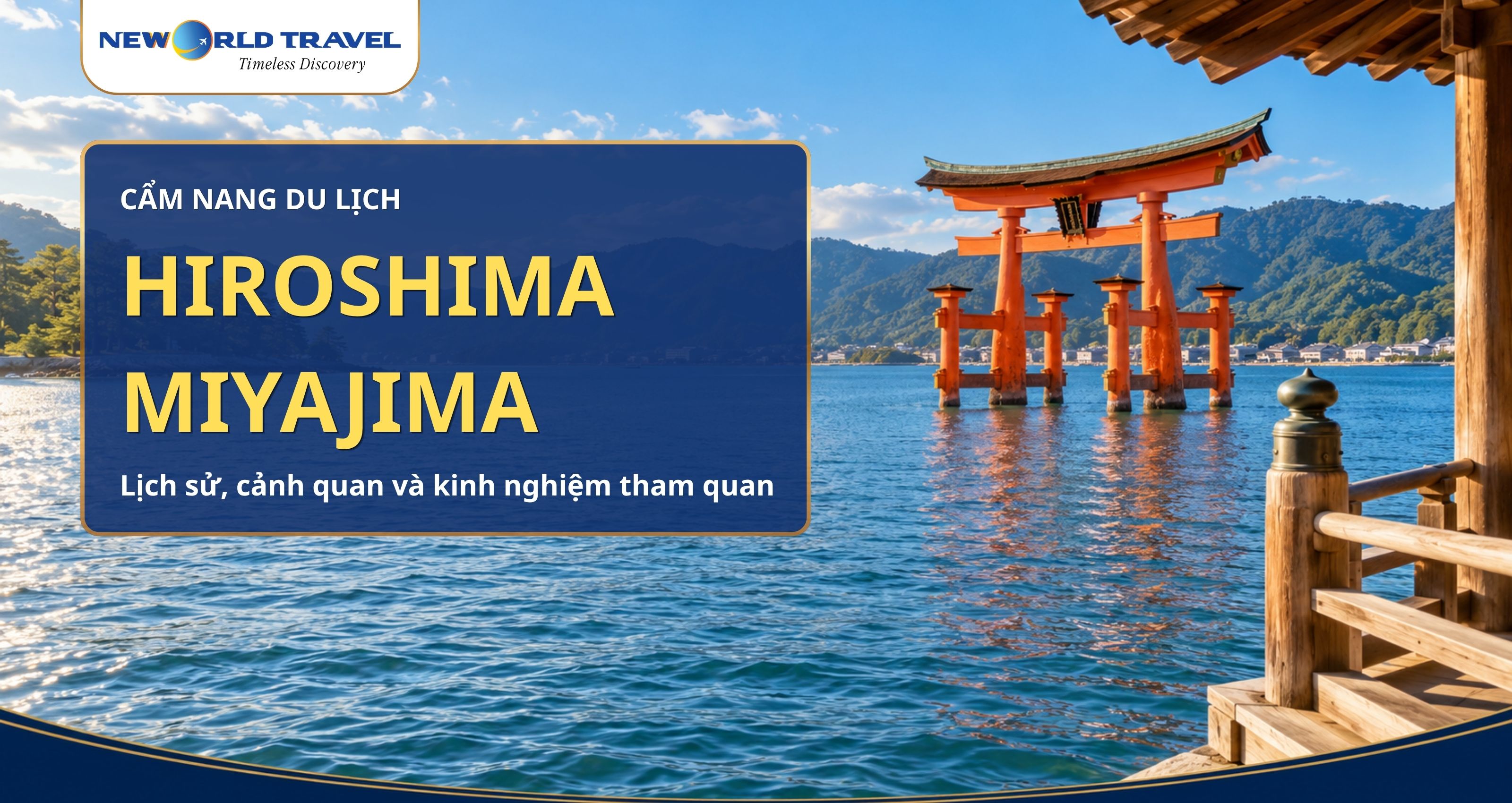 Cẩm nang du lịch Hiroshima - Miyajima: Lịch sử, cảnh quan và kinh nghiệm tham quan