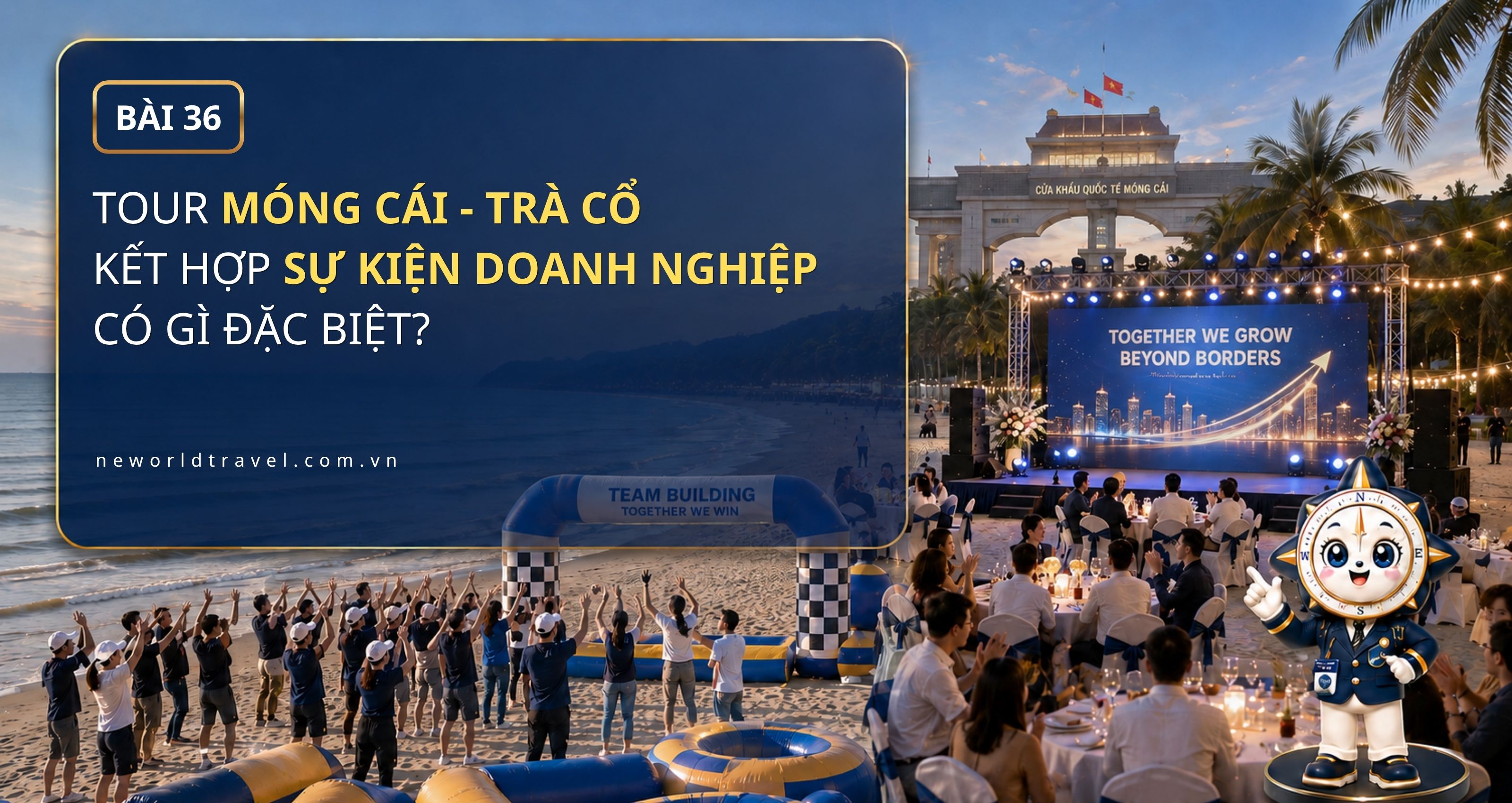 Tour Móng Cái – Trà Cổ kết hợp sự kiện doanh nghiệp có gì đặc biệt?