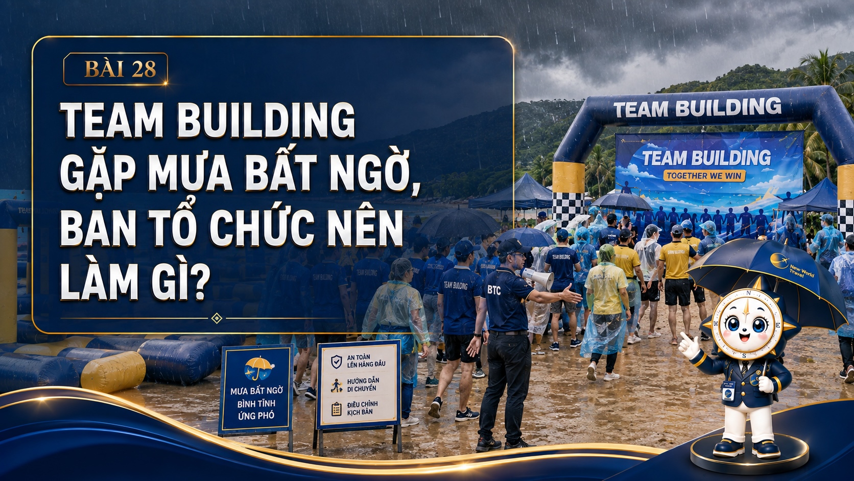 Team Building gặp mưa bất ngờ, ban tổ chức nên làm gì?