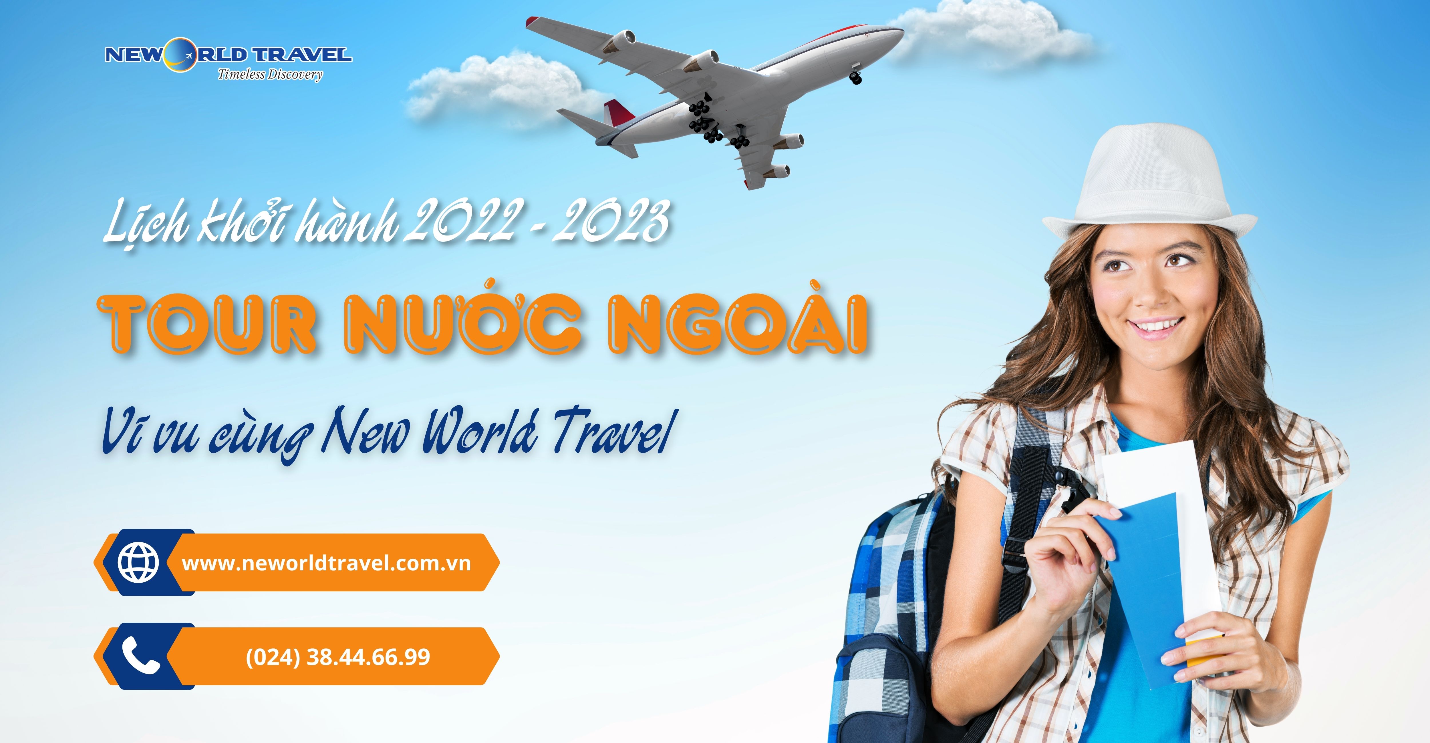 LỊCH KHỞI HÀNH TOUR NƯỚC NGOÀI 2022 - 2023