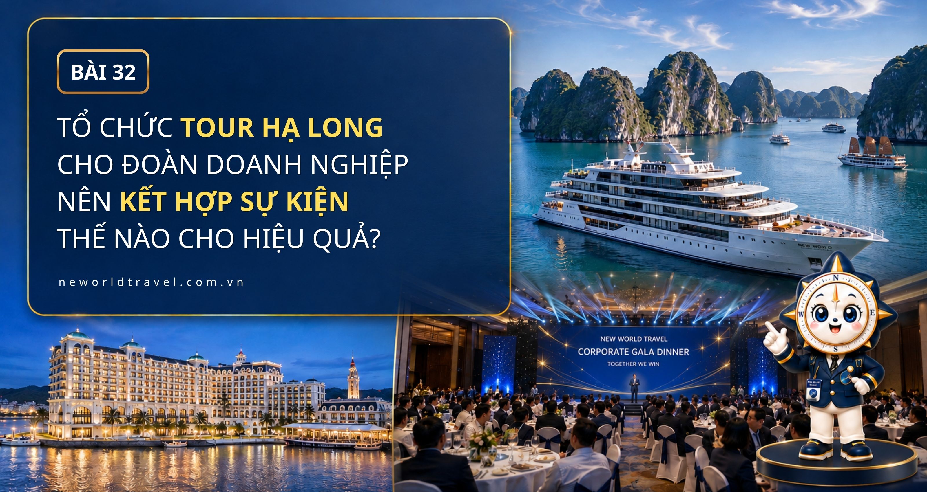 Tour Hạ Long cho đoàn doanh nghiệp nên kết hợp sự kiện thế nào cho hiệu quả?