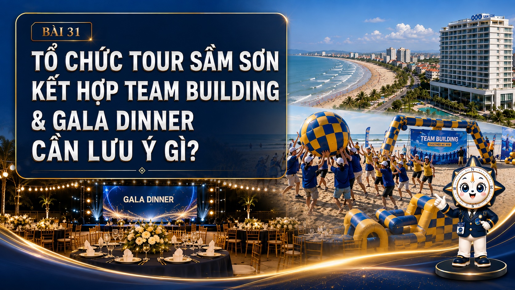 Tổ chức tour Sầm Sơn kết hợp Team Building & Gala Dinner cần lưu ý gì?