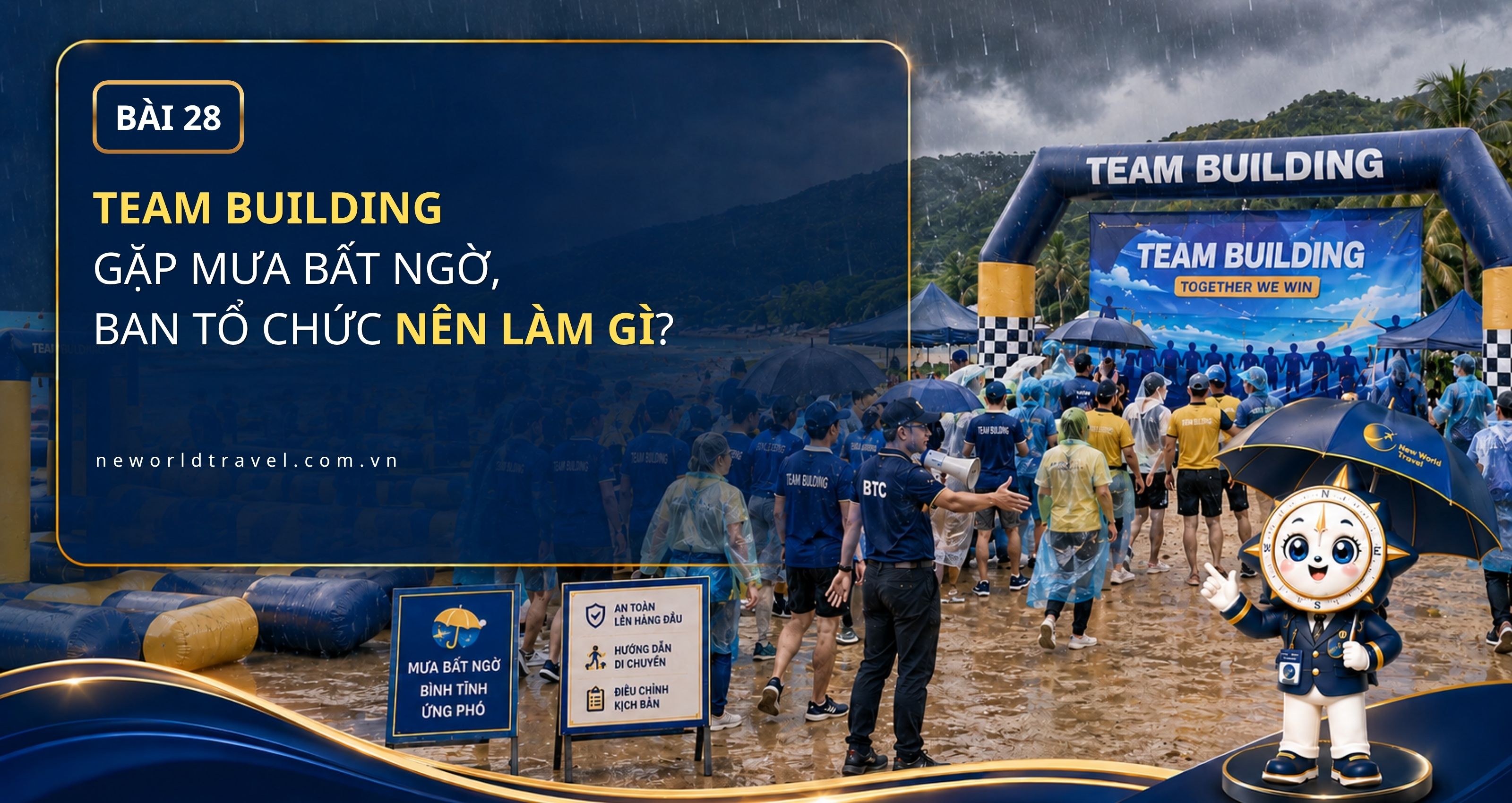 Team Building gặp mưa bất ngờ, ban tổ chức nên làm gì?