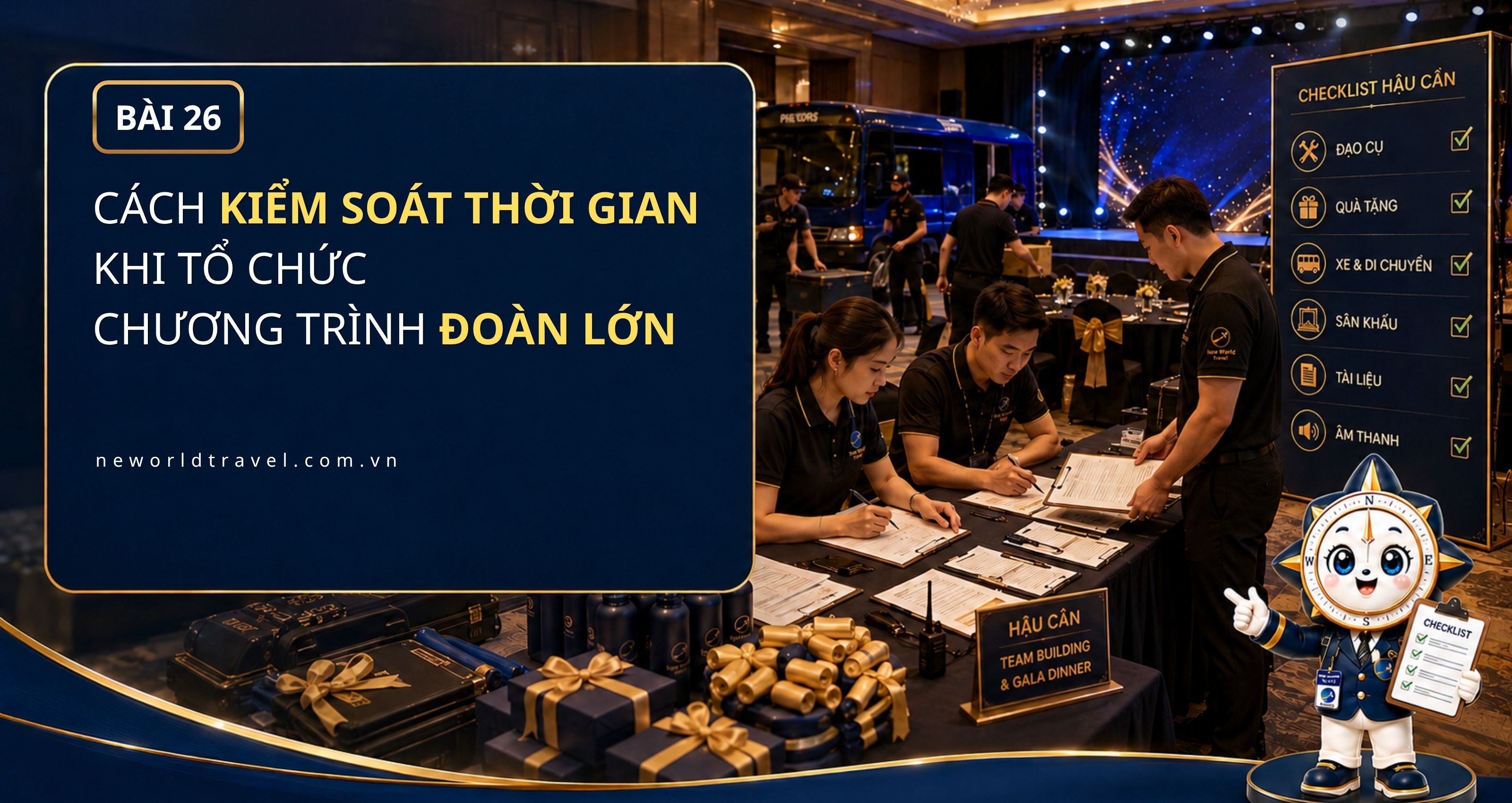Cách kiểm soát thời gian khi tổ chức chương trình đoàn lớn