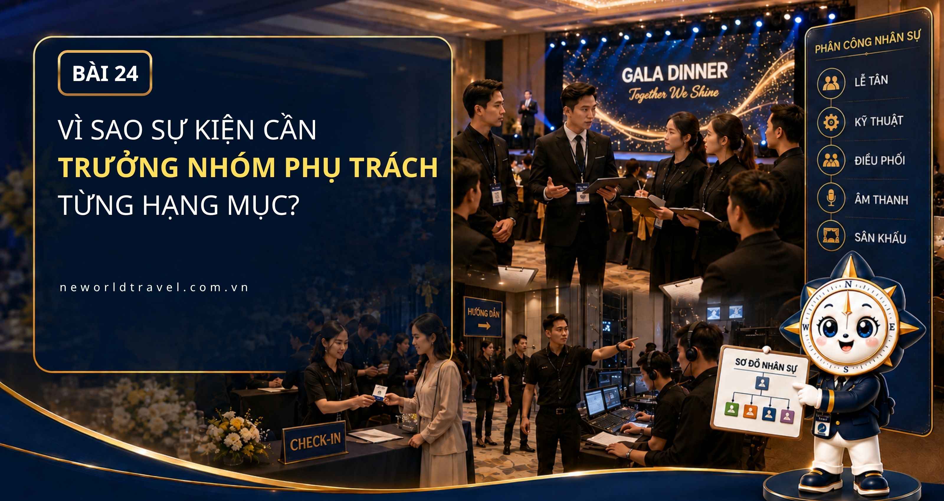 Vì sao sự kiện cần trưởng nhóm phụ trách từng hạng mục?