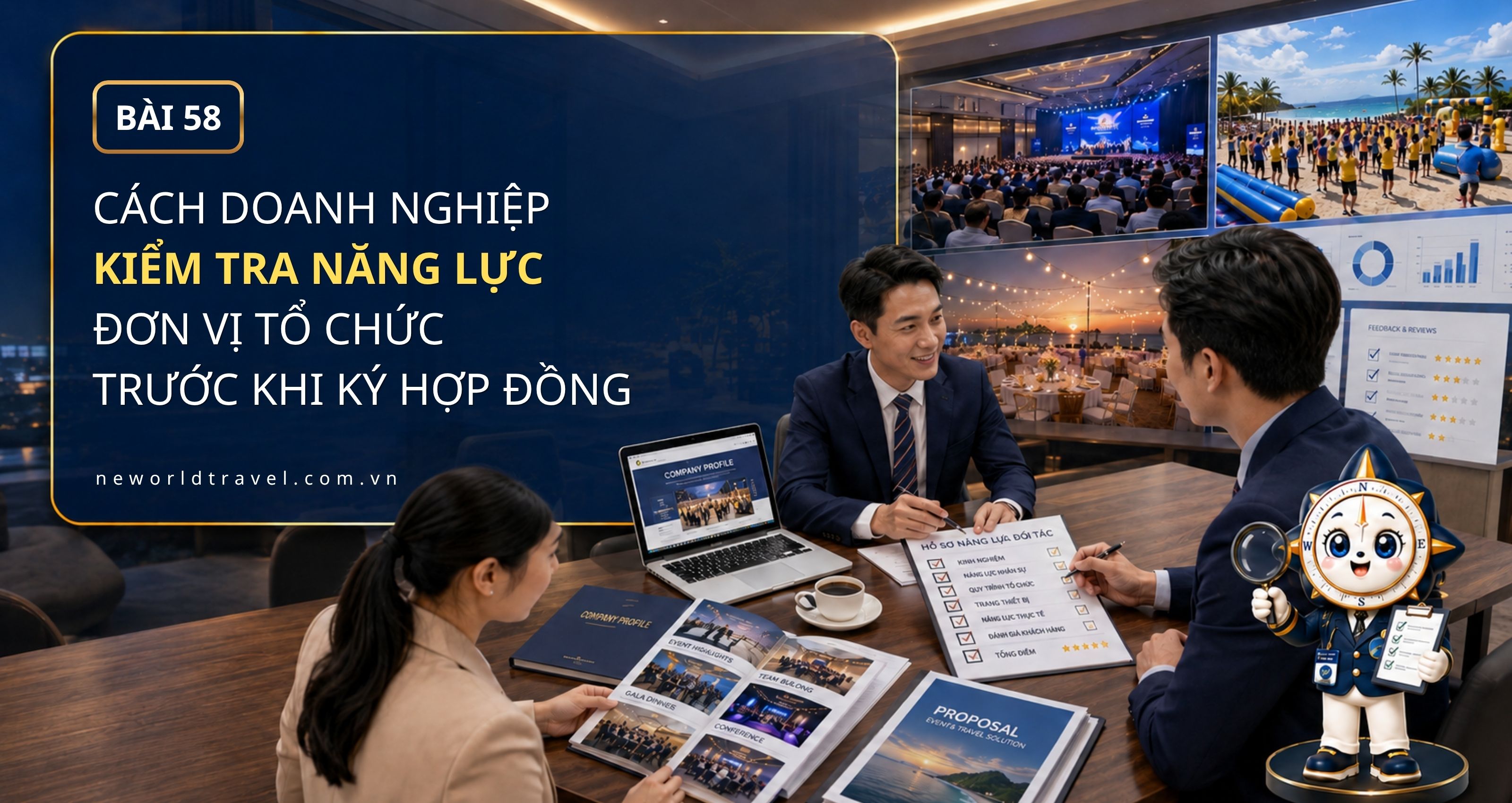 Cách doanh nghiệp kiểm tra năng lực đơn vị tổ chức trước khi ký hợp đồng