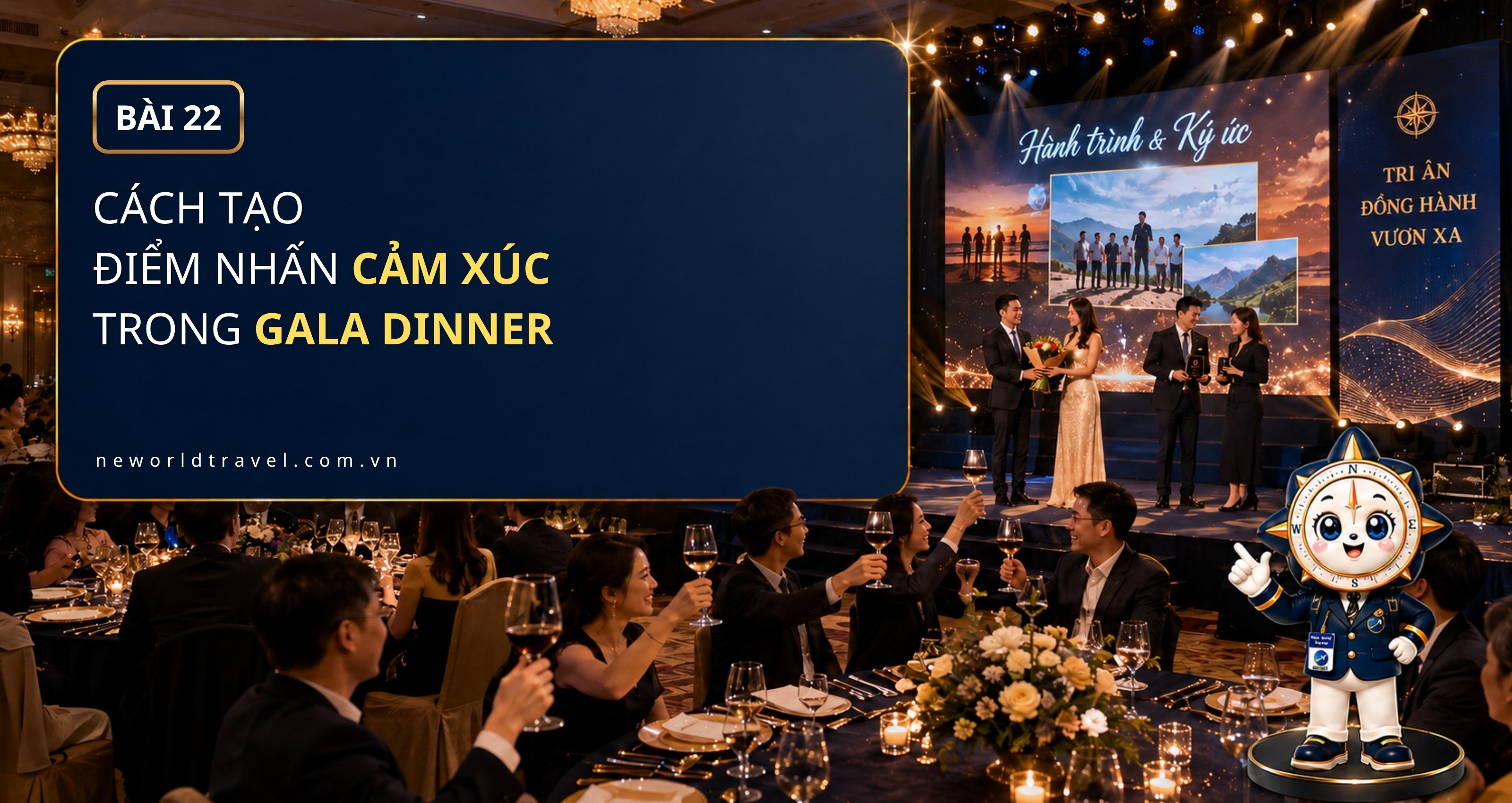 Cách tạo điểm nhấn cảm xúc trong Gala Dinner