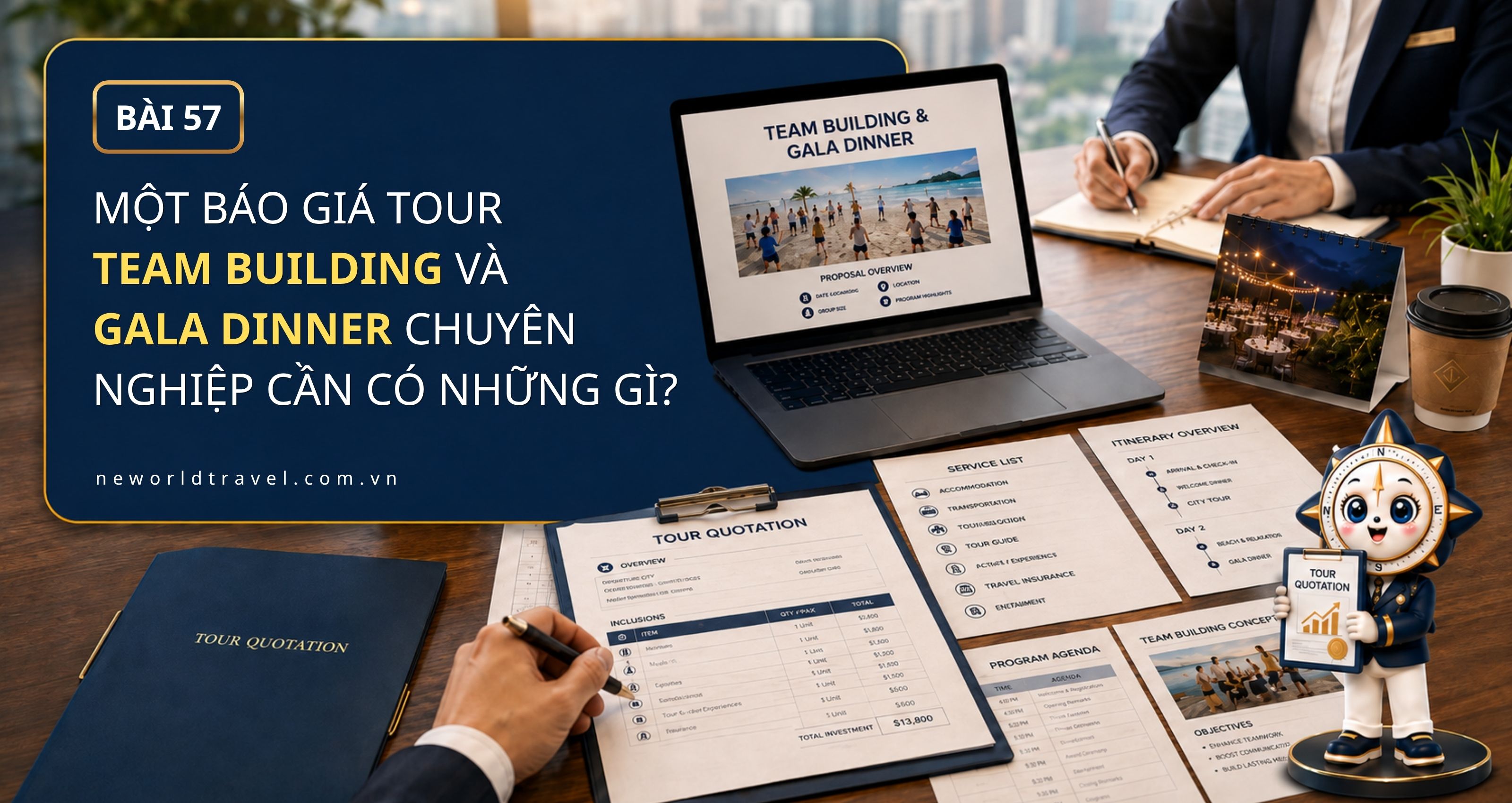Một báo giá tour Team Building & Gala Dinner chuyên nghiệp cần có những gì?