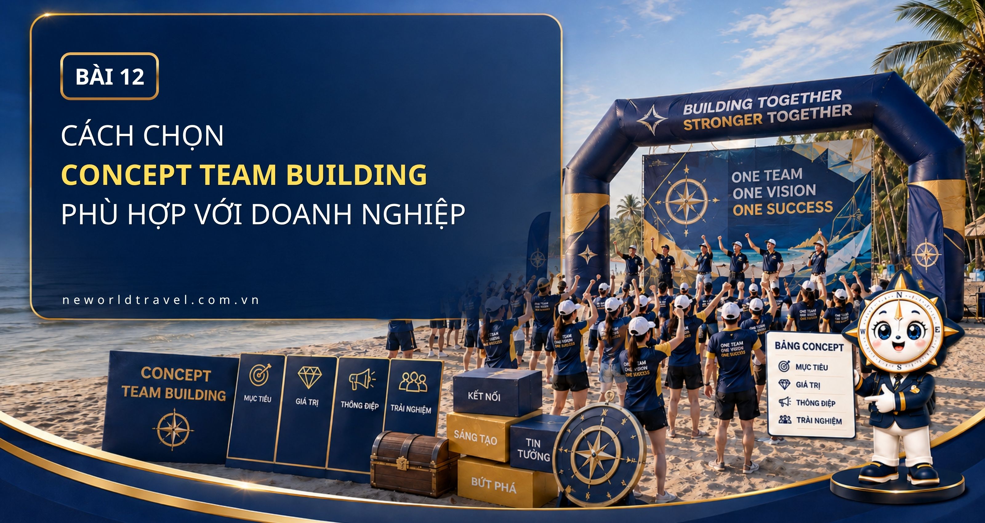 Cách chọn concept Team Building phù hợp với doanh nghiệp