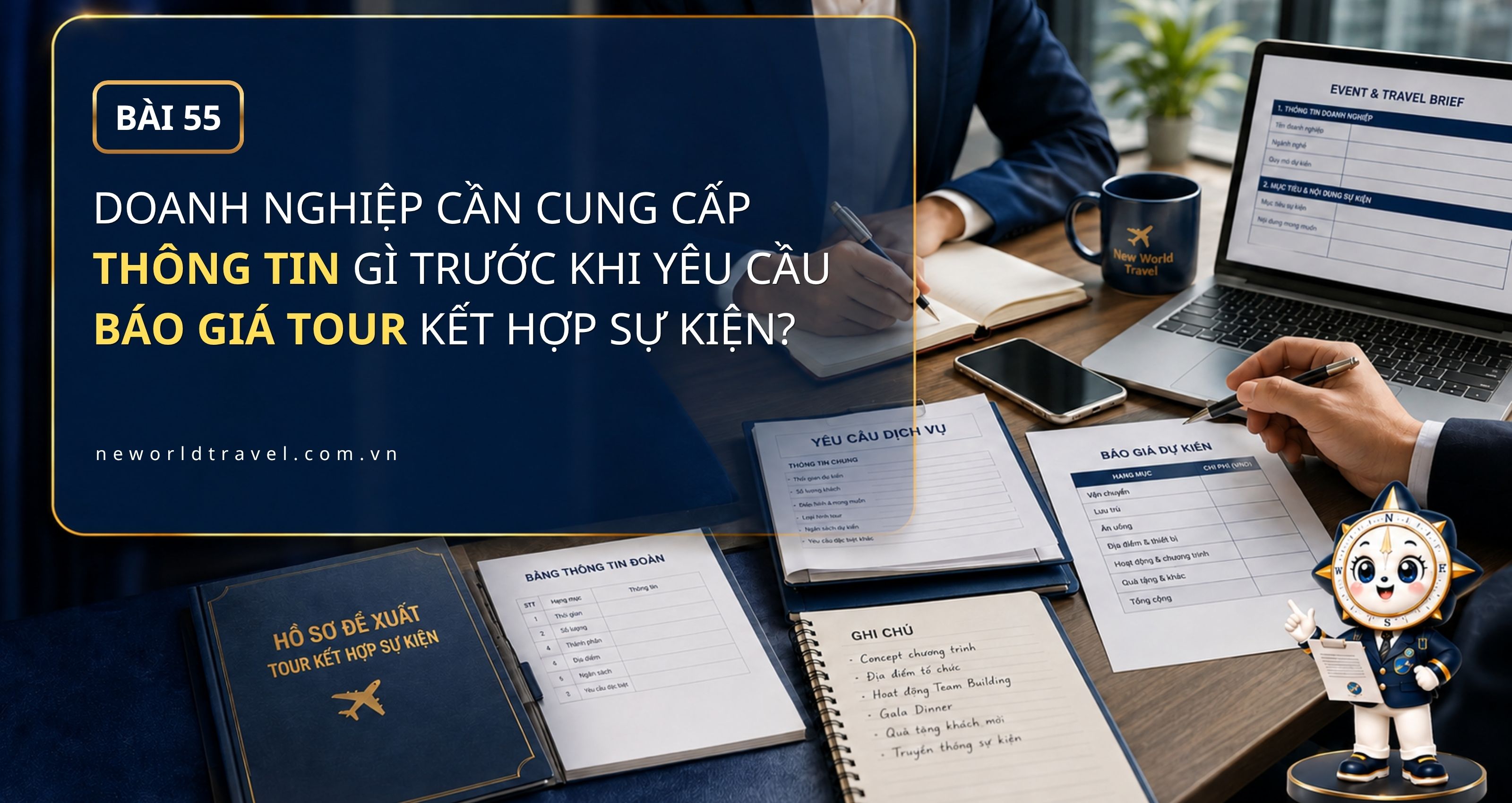 Doanh nghiệp cần cung cấp thông tin gì trước khi yêu cầu báo giá tour kết hợp sự kiện?