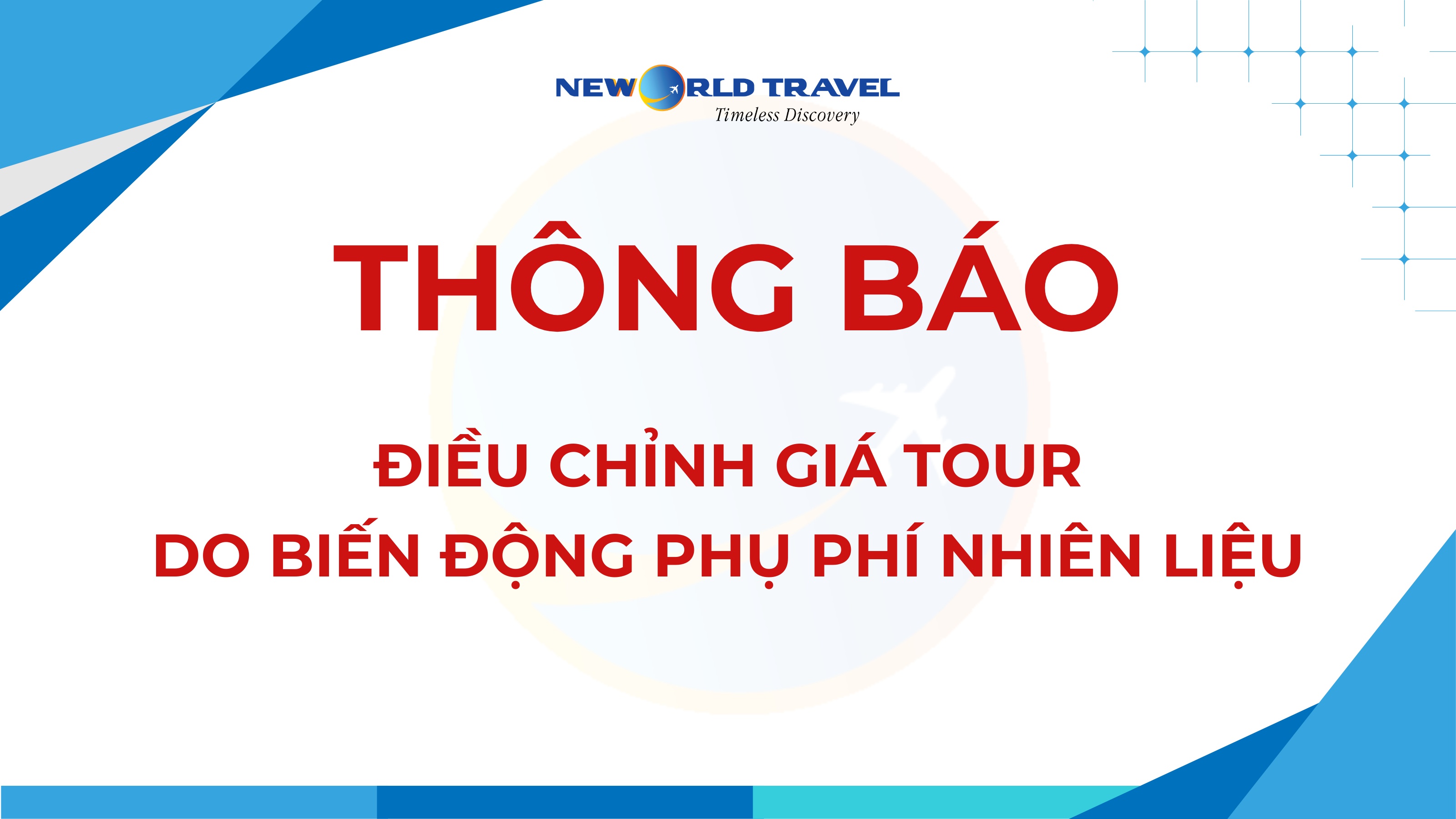 Thông báo điều chỉnh giá tour do biến động phụ phí nhiên liệu