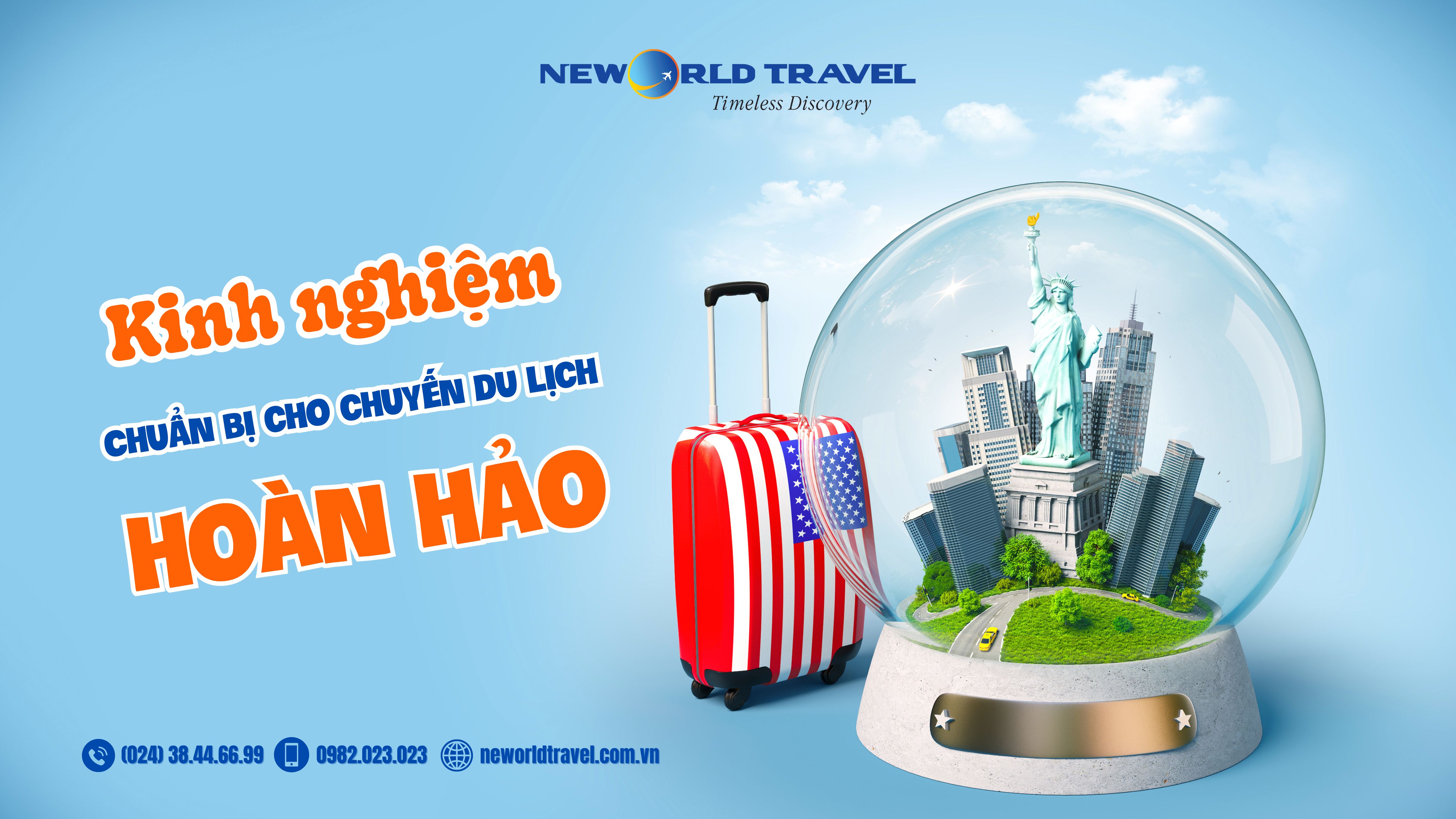 Kinh nghiệm chuẩn bị cho chuyến du lịch hoàn hảo