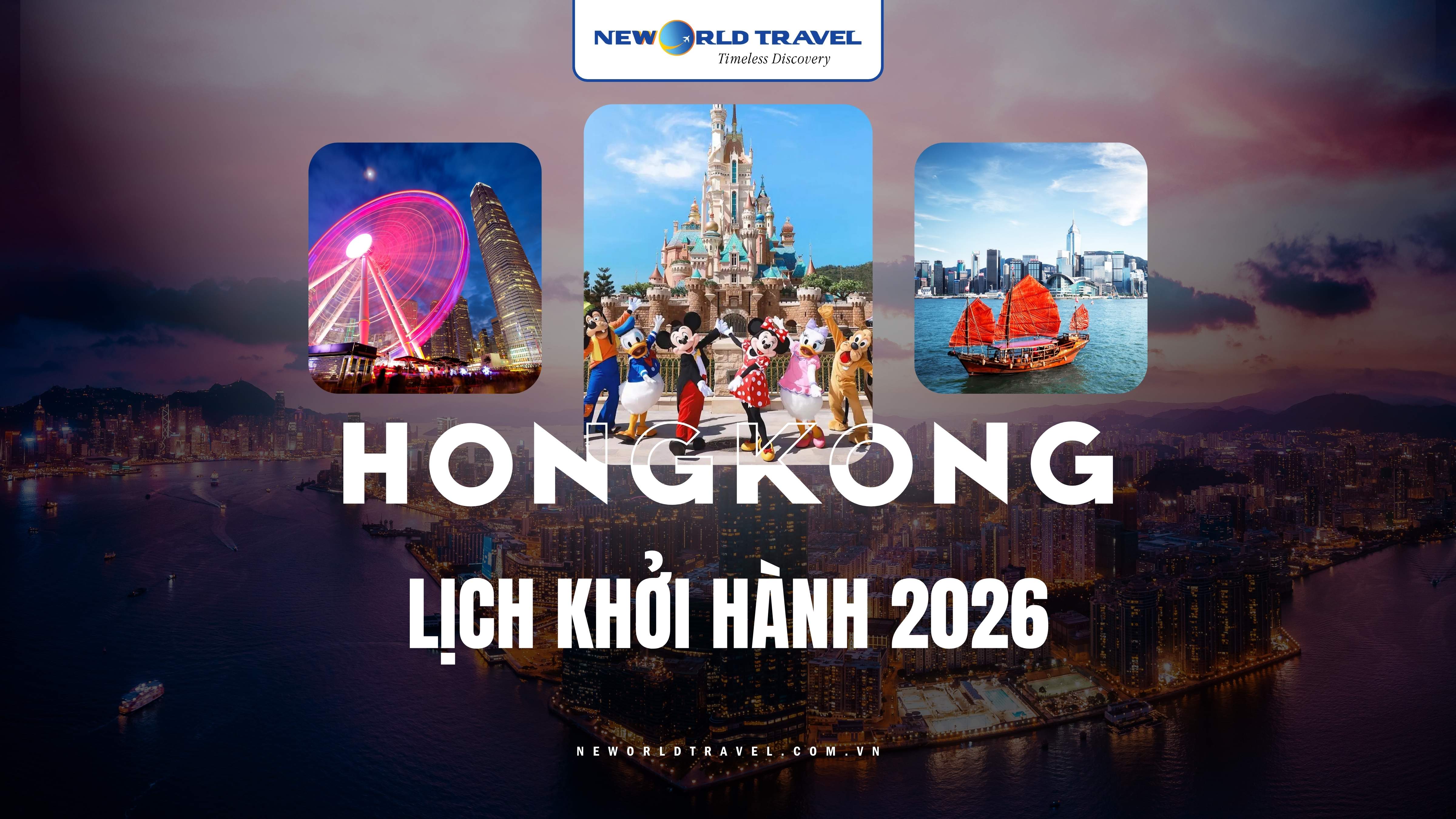 Series tour Hong Kong 2026 🇭🇰 Lịch khởi hành đa dạng - Giá cực tốt