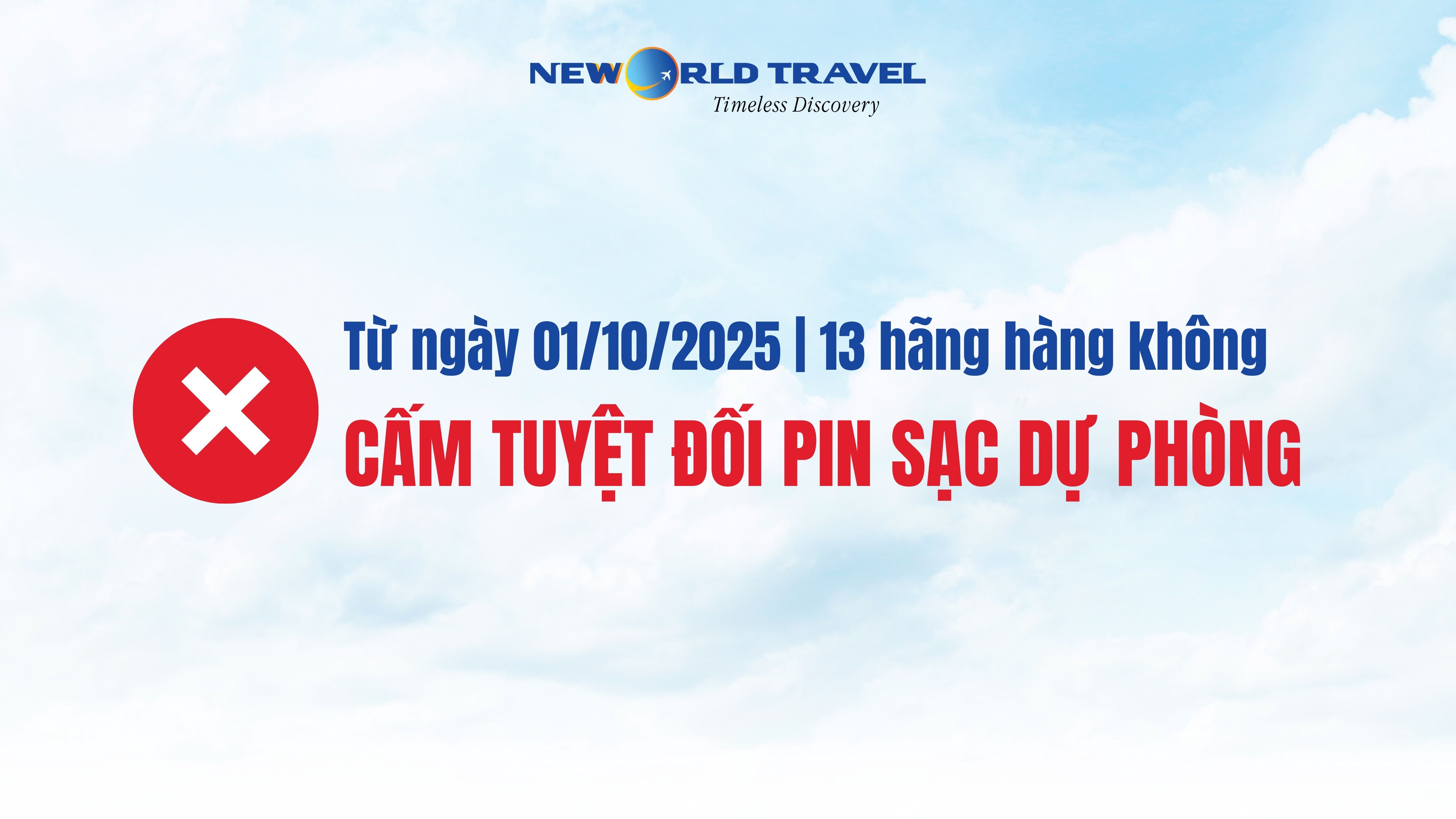 ❌ 13 Hãng hàng không cấm mang pin sạc dự phòng lên máy bay từ 01/10/2025 ✈