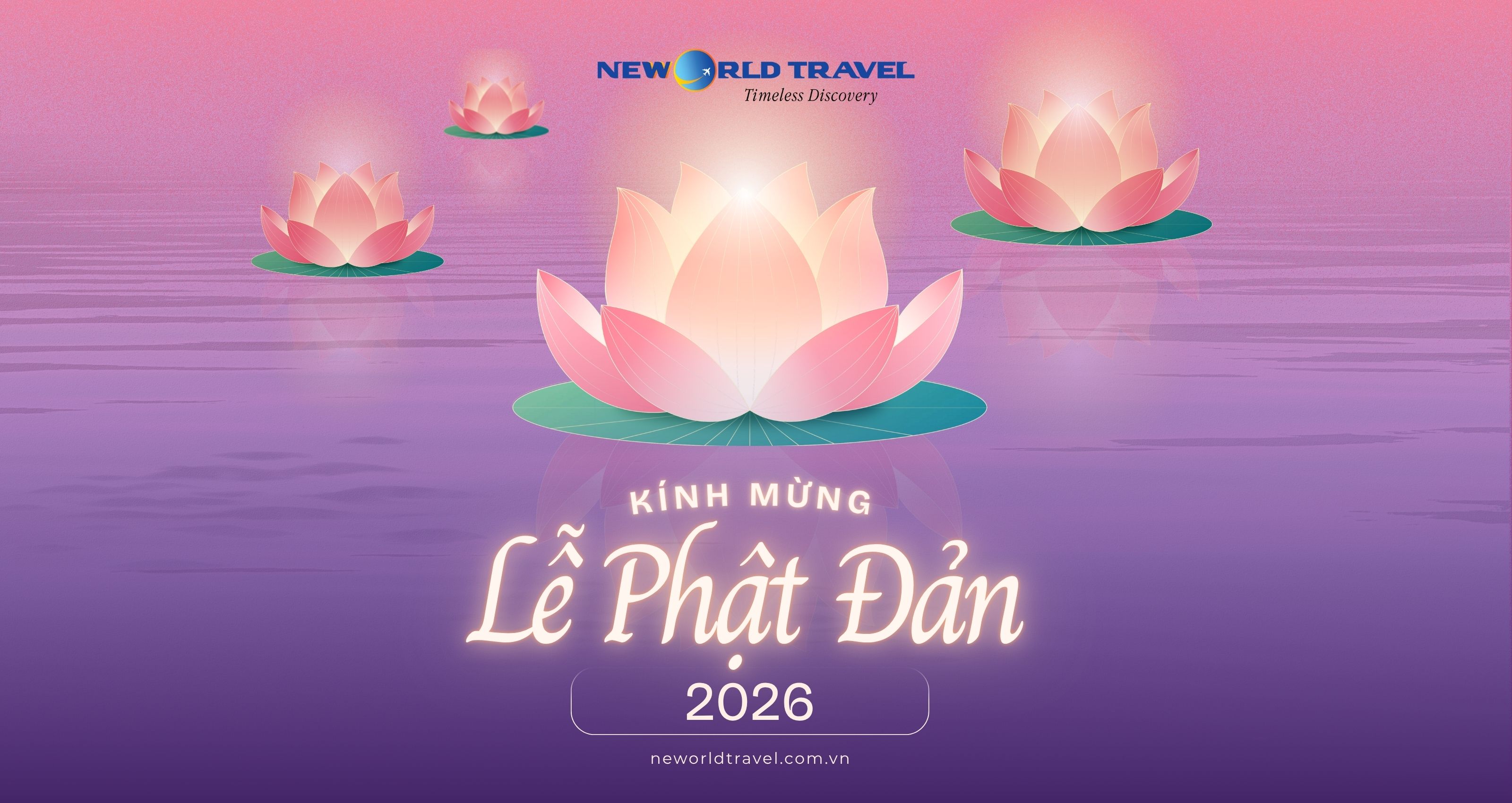 🪷 KÍNH MỪNG ĐẠI LỄ PHẬT ĐẢN 2026 - PHẬT LỊCH 2570 🪷