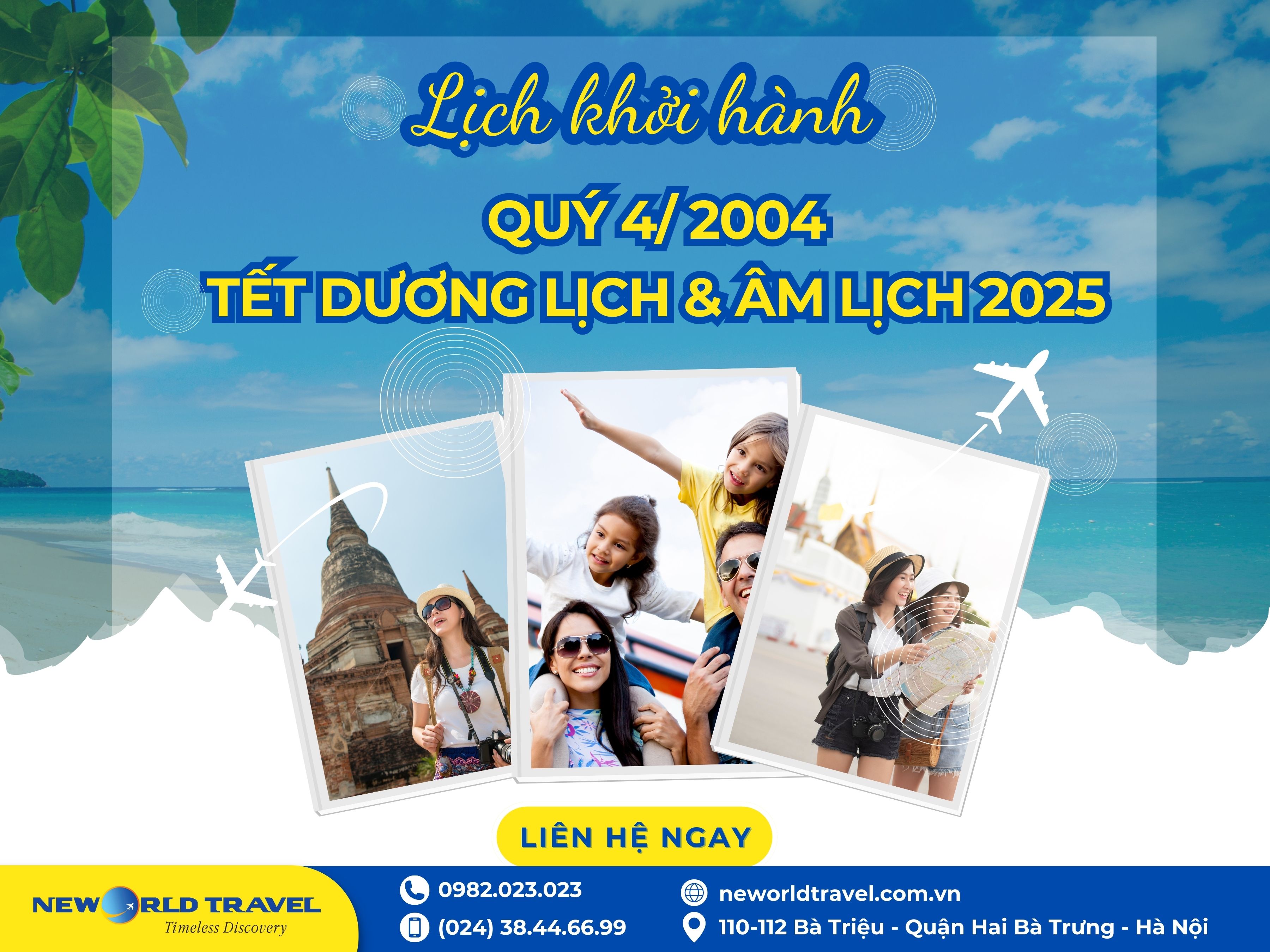 LỊCH KHỞI HÀNH QUÝ 04/ 2004 & TẾT DƯƠNG LỊCH/ ÂM LỊCH 2025