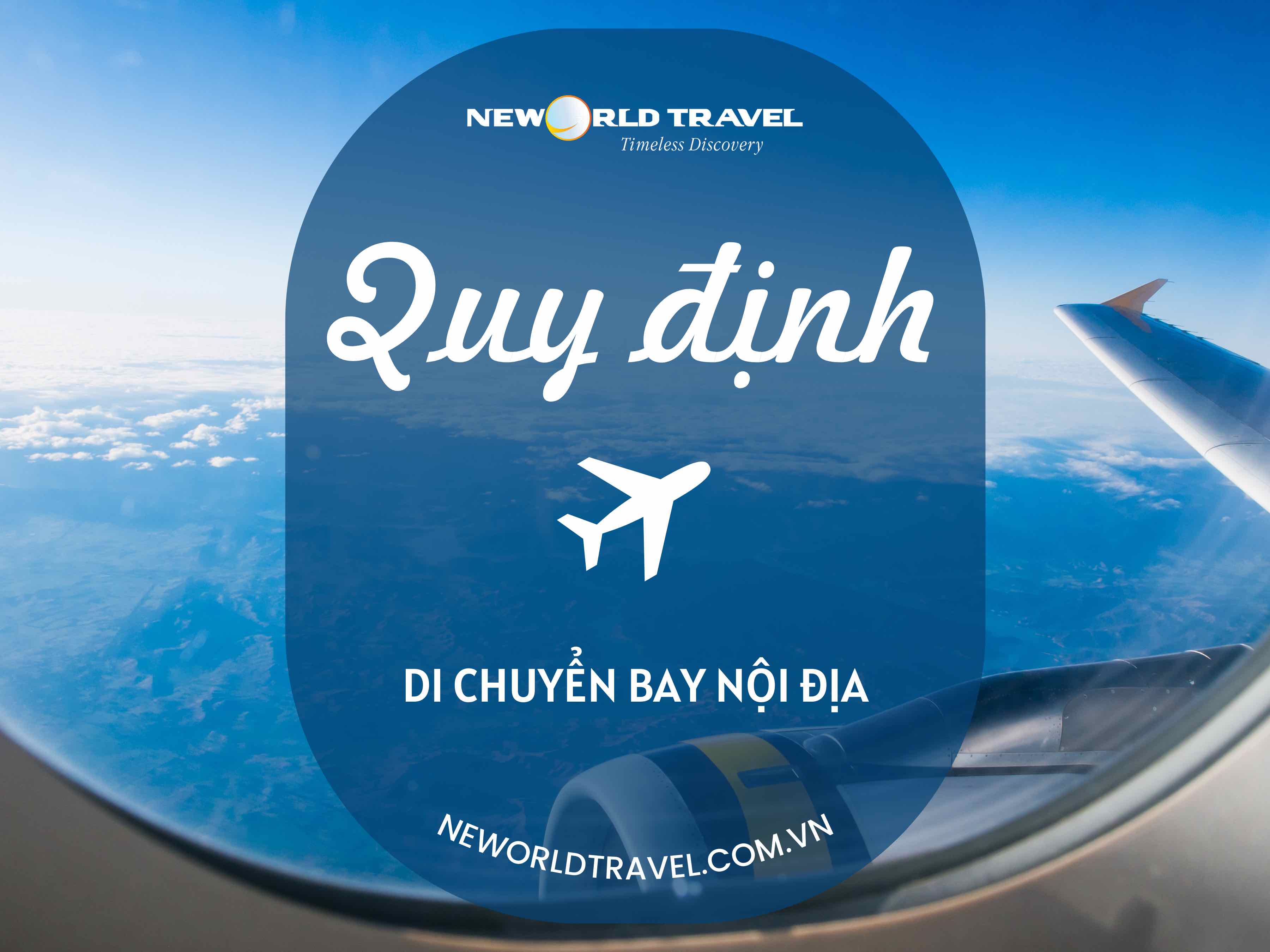 QUY ĐỊNH DI CHUYỂN BAY NỘI ĐỊA