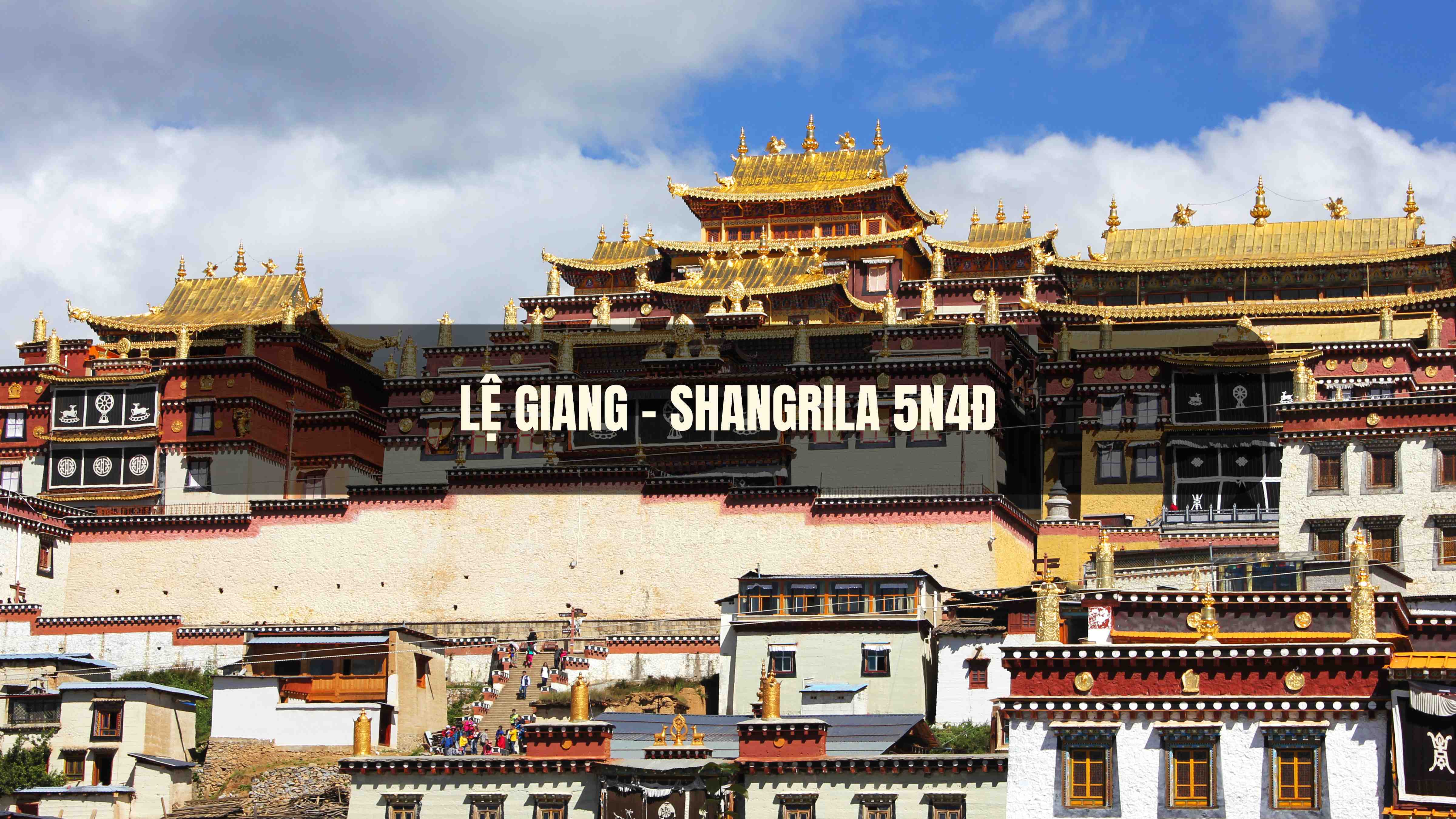 Lệ Giang - Shangri-La 5N4Đ