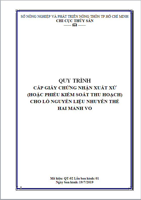 QT 02 - Cấp giấy chứng nhận xuất xứ (hoặc Phiếu kiểm soát thu hoạch) cho lô nguyên liệu nhuyễn thể hai mảnh vỏ