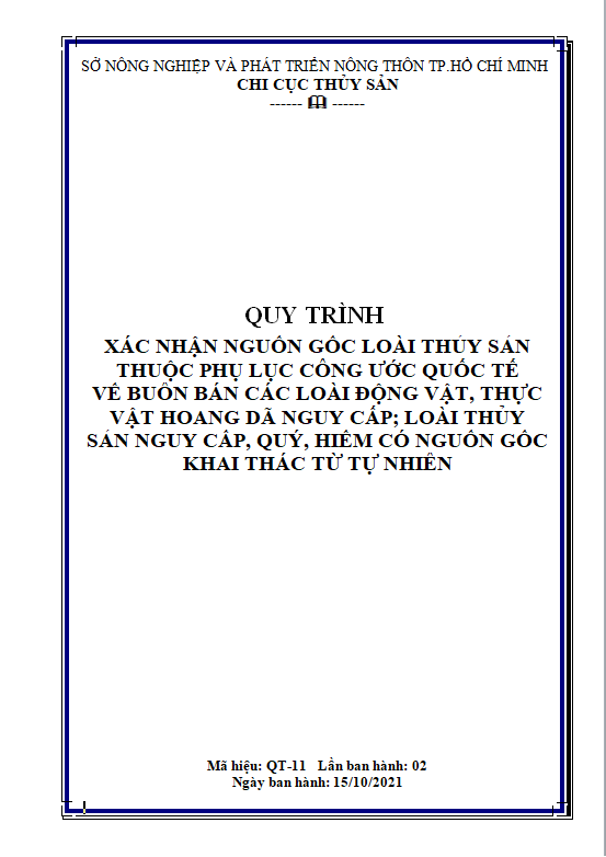 QT 11 - Xác nhận nguồn gốc loài thủy sản thuộc Phụ lục Công ước quốc tế về buôn bán các loài động vật, thực vật hoang dã nguy cấp; loài thủy sản nguy cấp, quý, hiếm có nguồn gốc khai thác từ tự nhiên