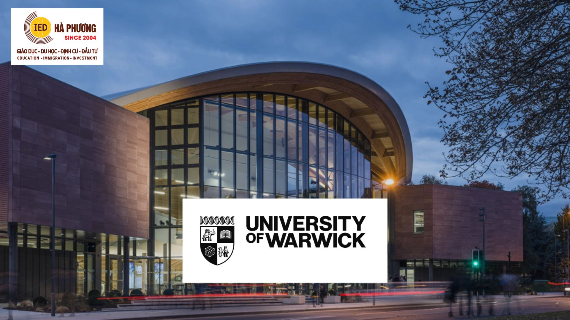 DU HỌC ANH QUỐC TẠI UNIVERSITY OF WARWICK – HỌC BỔNG WMG 2026 DÀNH RIÊNG CHO SINH VIÊN VIỆT NAM