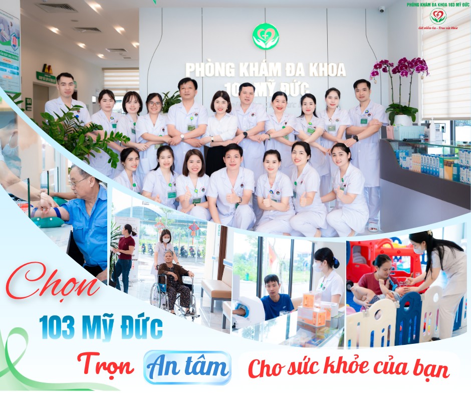 CHỌN 103 MỸ ĐỨC - TRỌN AN TÂM CHO SỨC KHỎE CỦA BẠN.