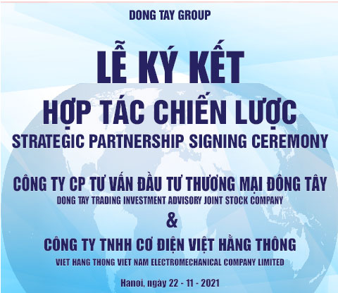 DONG TAY GROUP TỔ CHỨC LỄ KÝ KẾT HỢP TÁC CHIẾN LƯỢC