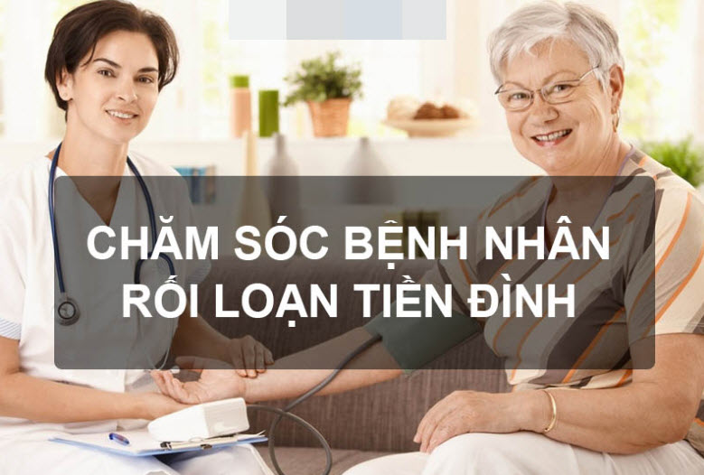 Những lưu ý quan trọng nhất khi chăm sóc bệnh nhân rối loạn tiền đình