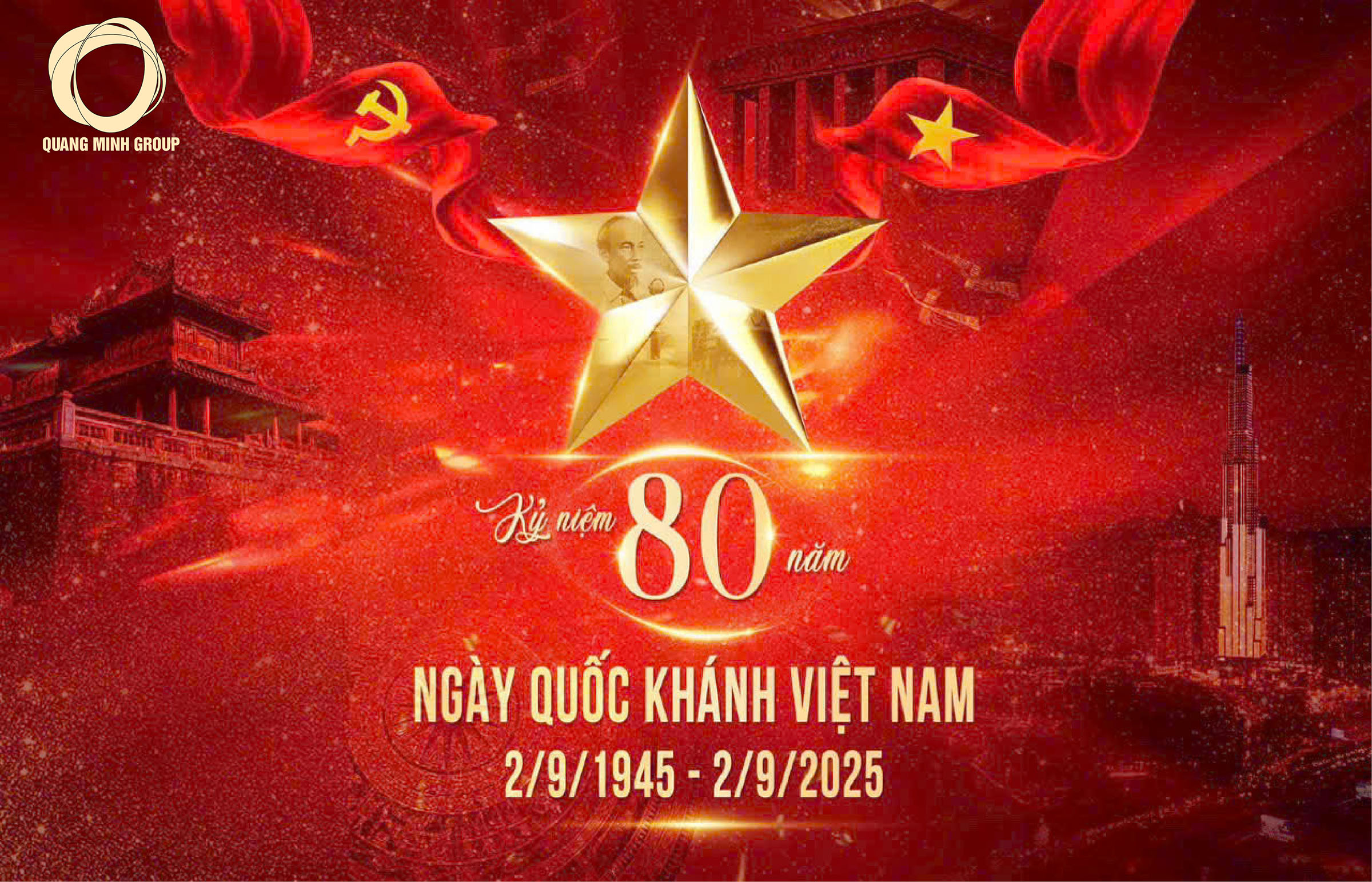 QUANG MINH GROUP CHÚC MỪNG 80 NĂM NGÀY QUỐC KHÁNH 2-9