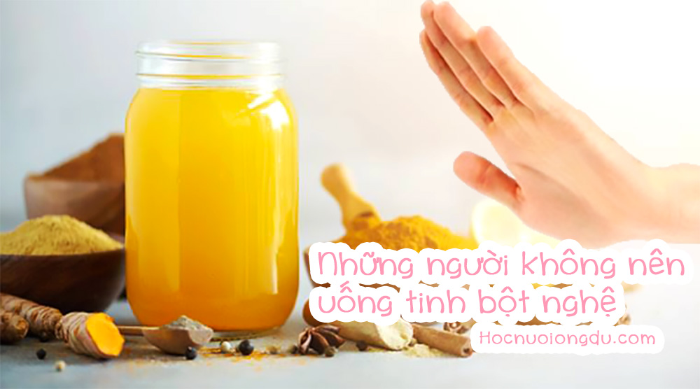 những người không nên uống tinh bột nghệ