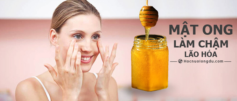 tác dụng của mật ong với da mặt làm chậm lão hóa da