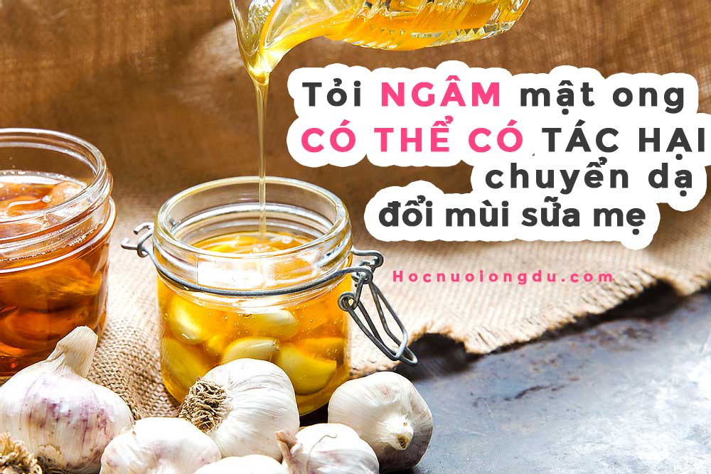 tác dụng phụ của tỏi ngâm mật ong làm chuyển dạ