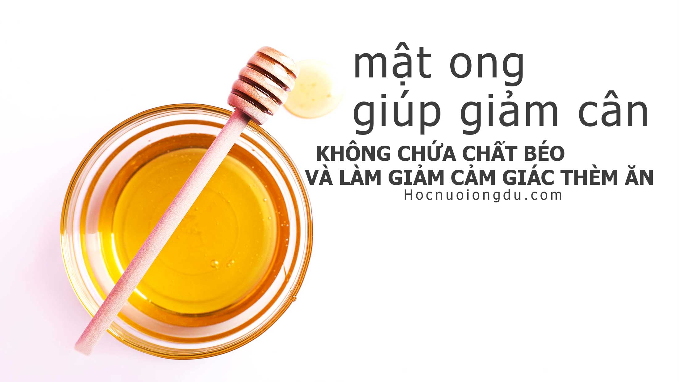 uống mật ong giảm cân và không bị béo