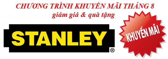 CHƯƠNG TRÌNH KHUYẾN MÃI DỤNG CỤ CẦM TAY STANLEY