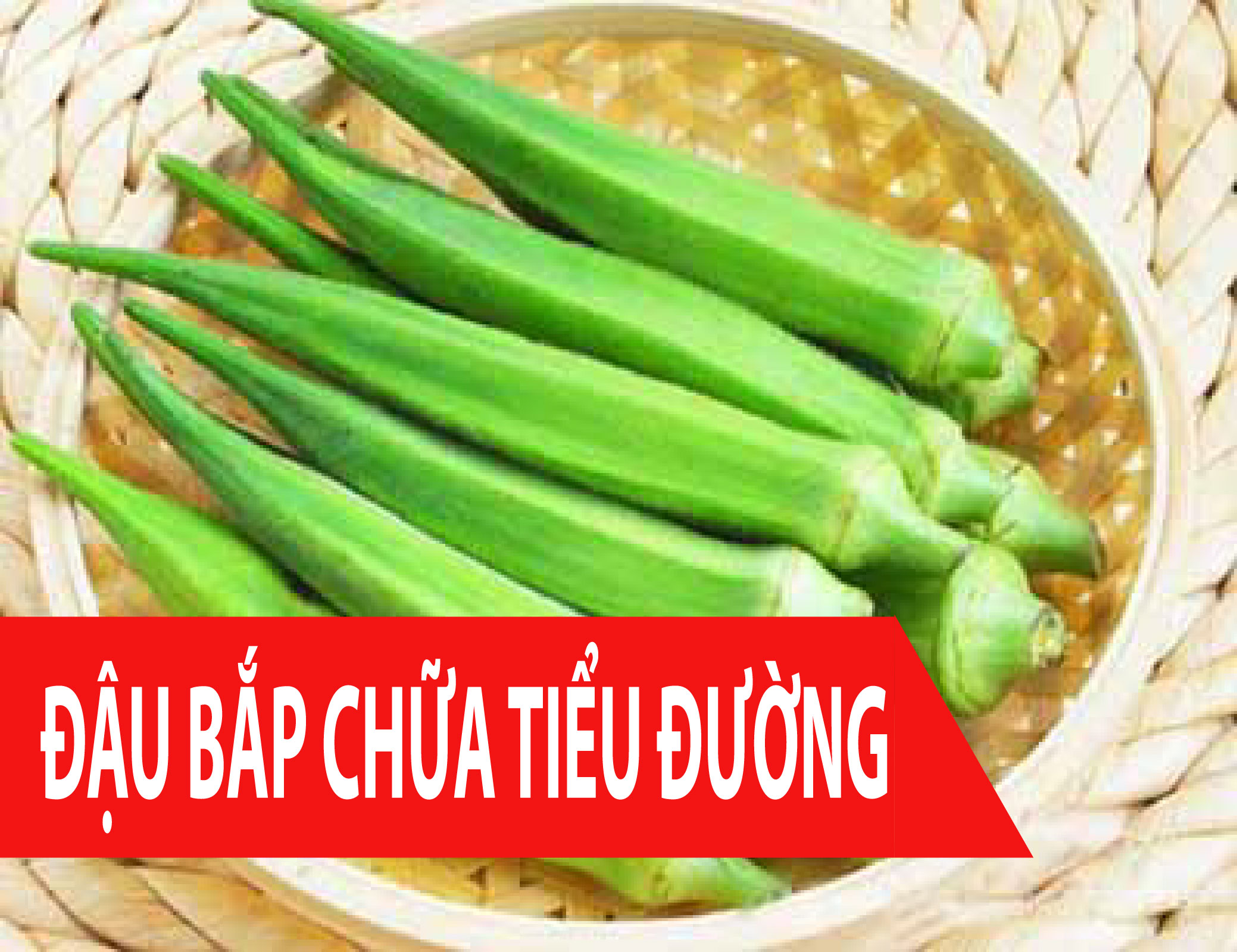 Hai trái đậu bắp có chữa bệnh tiểu đường được không ?