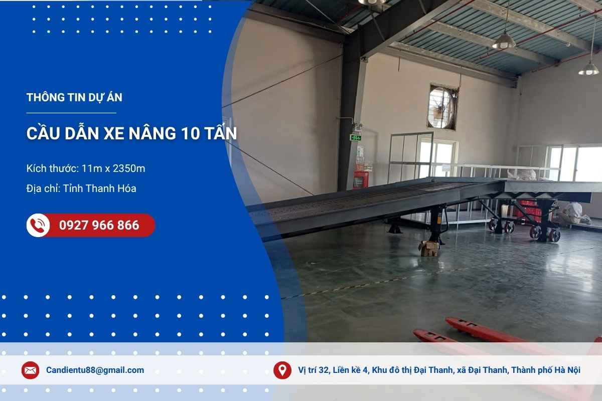 Dự Án Lắp Đặt Cầu Dẫn Xe Nâng 10 Tấn Tại Thanh Hóa