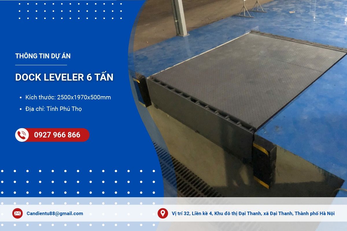 Dự Án Bàn Giao Dock Leveler 6 Tấn Tại KCN Thăng Long 3, Phú Thọ