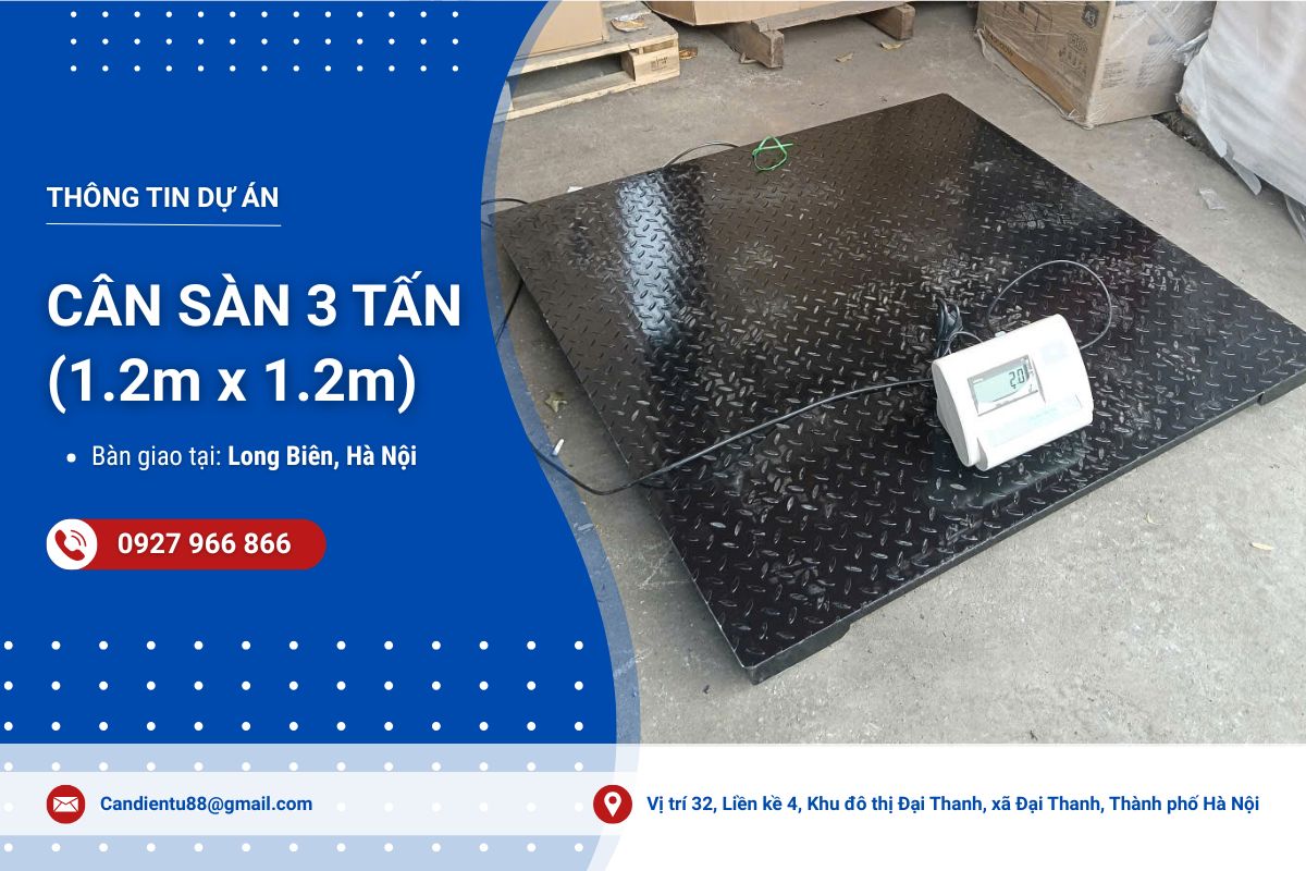 Bàn giao cân bàn điện tử 3 tấn tại Long Biên, Hà Nội