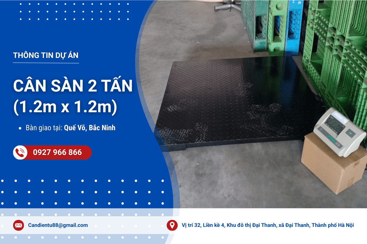 Cân  sàn điện tử 2 tấn (1.2mx1.2m) giao tại Quế Võ, Bắc Ninh