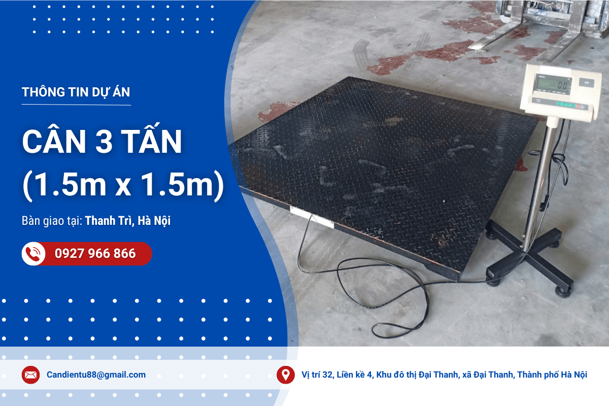 Cân điện tử 3 tấn (1.5mx1.5m) giao tại Thanh Trì, Hà Nội