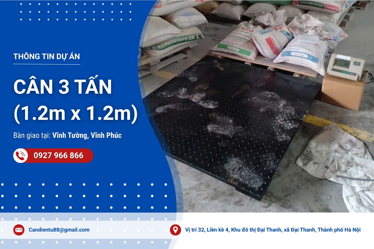 Hoàn thành bàn giao cân sàn điện tử 3 tấn tại Vĩnh Phúc
