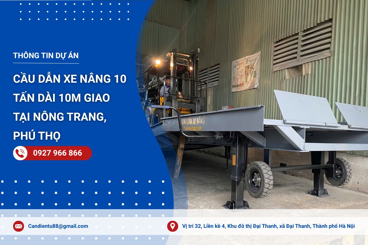 Cầu dẫn xe nâng 10 tấn dài 10m giao tại Nông Trang, Phú Thọ