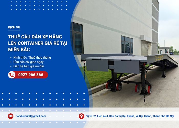 Thuê cầu dẫn xe nâng lên container tại miền Bắc giá rẻ