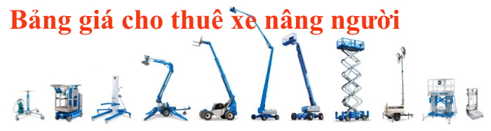 Bảng giá cho thuê xe nâng người