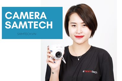 10 câu hỏi thường gặp của khách hàng về Camera giám sát Samtech (2020)