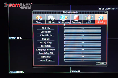Những tính năng chính có trong phần cài đặt của đầu ghi camera giám sát Samtech