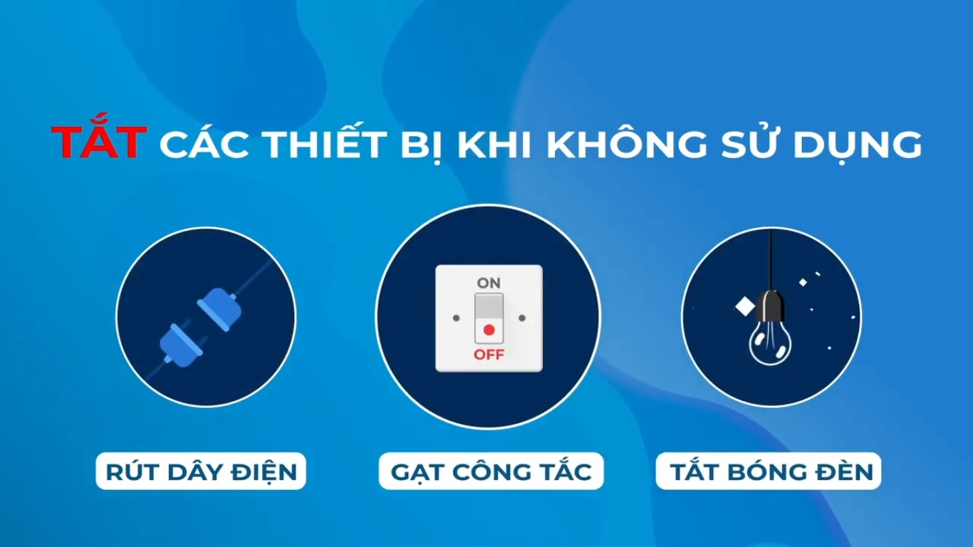 2. Không sử dụng thiết bị điện khi không có sự giám sát