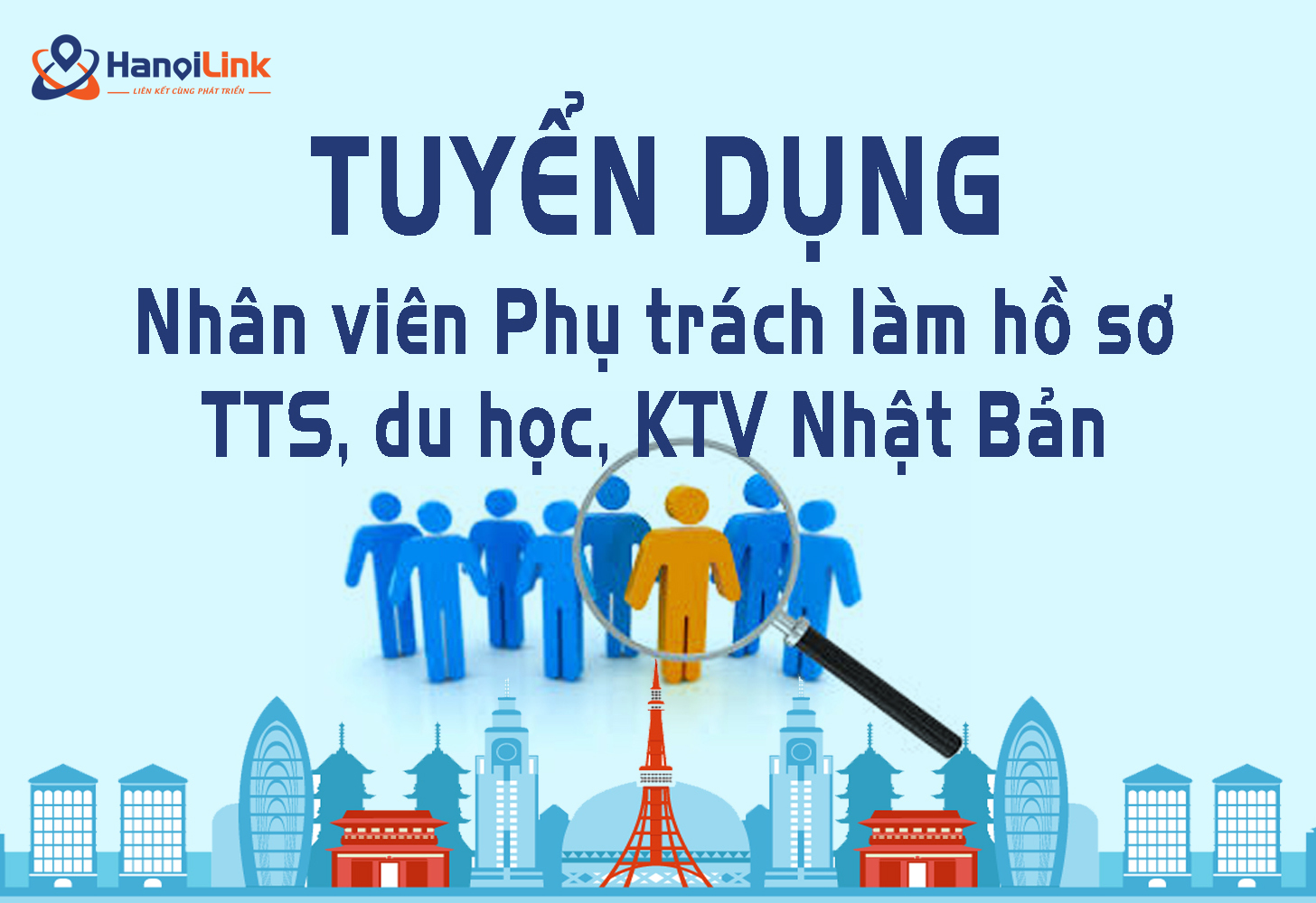 Tuyển dụng Nhân viên đối ngoại và làm hồ sơ Thực tập sinh Nhật Bản