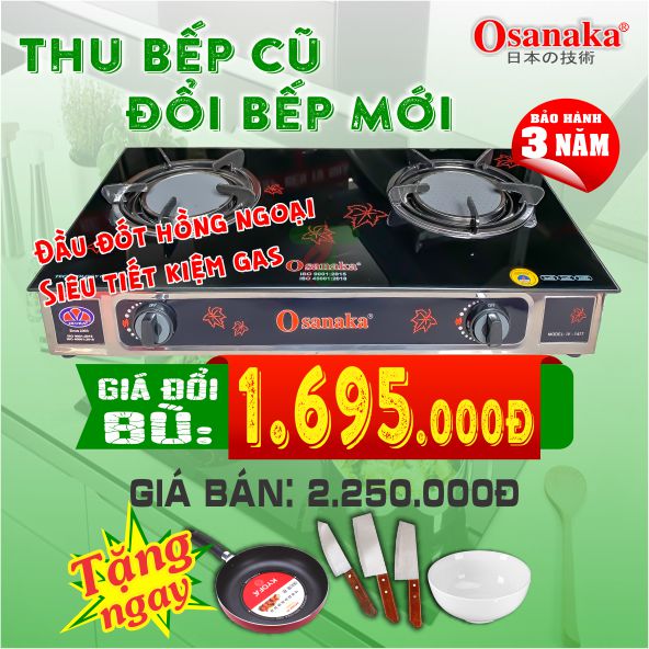 Đổi bếp gas Osanaka - 1477 (Hồng Ngoại)